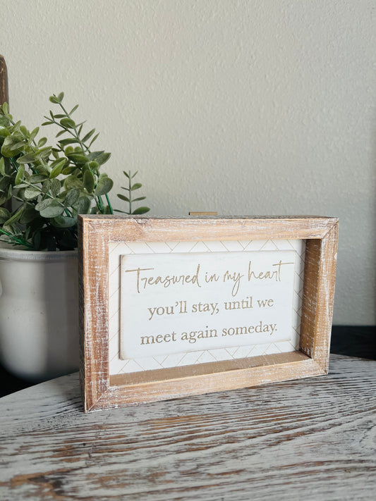 Until We Meet Again Sign