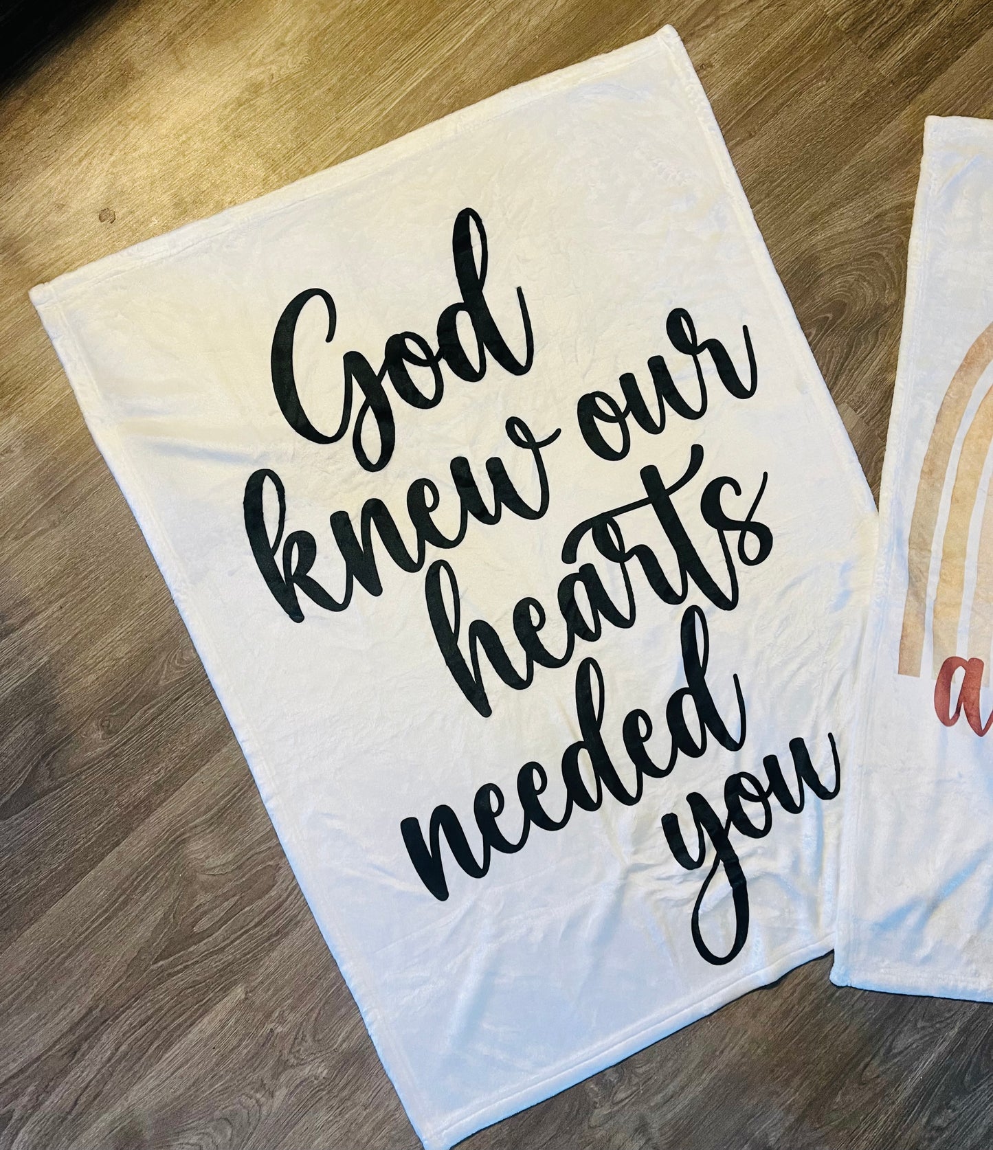 God Knew Our Hearts Needed You Blanket