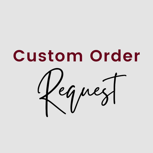 Custom Order Request
